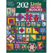 202 Little Log Cabin Blocks - Linda Causee