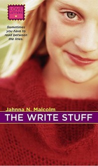 Write Stuff (Love Letters (Prebound)) - Jahnna N. Malcolm