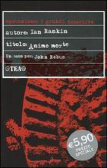 Anime Morte (Italian Edition) - Ian Rankin