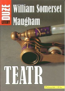 Teatr - William Somerset Maugham