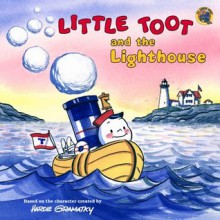 Little Toot and the Lighthouse - Hardie Gramatky, Hardie Gramatky