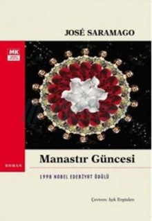 Manastır Güncesi - José Saramago, Işık Ergüden