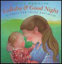 Lullaby and Good Night: Songs for Sweet Dreams - Julie Downing, Downing Julie