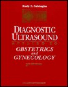 Diagnostic Ultrasound Applied to Obstetrics and Gynecology - Rudy E. Sabbagha