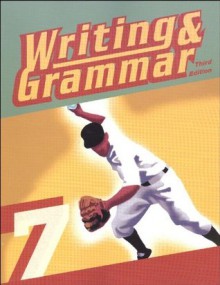 Writing & Grammar 7 for Christian Schools - Elizabeth Rose