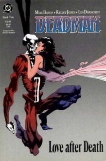 Deadman: Love After Death Vol. 2 - Mike Baron