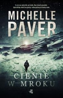 Cienie w mroku - Michelle Paver