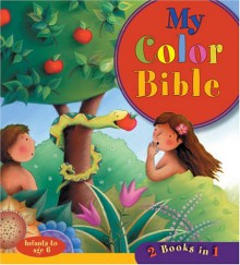 My Color Bible/My Color Praises - Crystal Bowman, Claudine Gevry