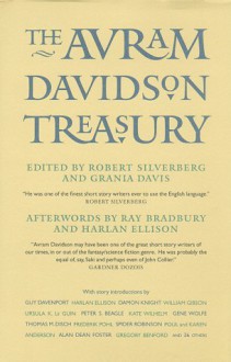 The Avram Davidson Treasury: A Tribute Collection - Robert Silverberg, Avram Davidson