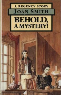 Behold, a Mystery! - Joan Smith