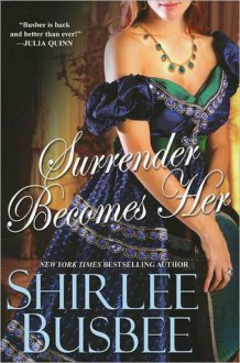 Surrender Becomes Her - Shirlee Busbee