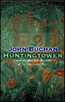 Huntingtower - John Buchan