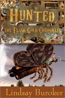 Hunted (Flash Gold Chronicles #2) - Lindsay Buroker