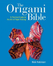 The Origami Bible - Nick Robinson