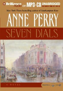 Seven Dials (Charlotte & Thomas Pitt, #23) - Anne Perry