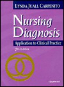 Nursing Diagnosis: Application To Clinical Practice - Lynda Juall Carpenito