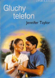 Głuchy telefon - Jennifer Taylor