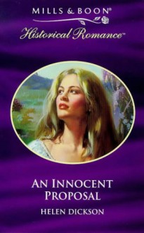 An Innocent Proposal (Historical Romance) - Helen Dickson