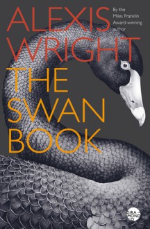 The Swan Book - Alexis Wright