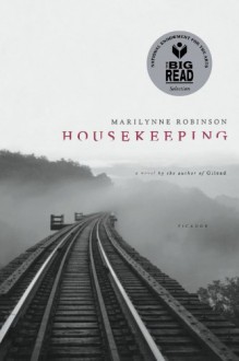 Housekeeping - Marilynne Robinson