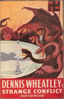 Strange Conflict (Duke de Richleau, #9) - Dennis Wheatley