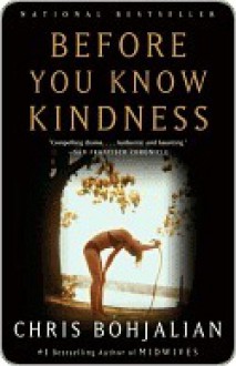 Before You Know Kindness - Chris Bohjalian