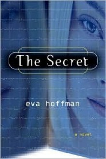 The Secret - Eva Hoffman