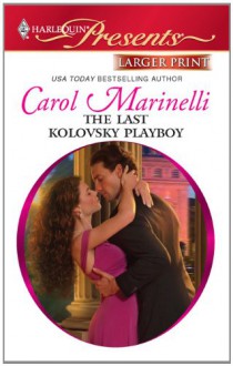 The Last Kolovsky Playboy - Carol Marinelli