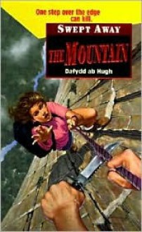 Swept Away: The Mountain - Dafydd ab Hugh