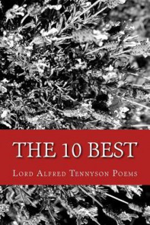 The 10 Best Lord Alfred Tennyson Poems (Featuring Ulysses, the Kraken, and More) - Alfred Tennyson