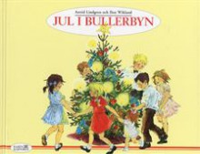 Jul i bullerbyn - Astrid Lindgren, Ilon Wikland