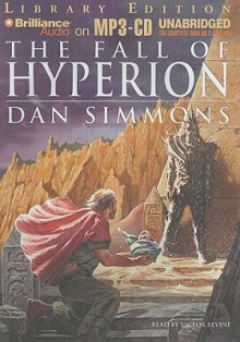 The Fall of Hyperion - Dan Simmons, Victor Bevine