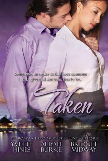 Taken Anthology - Aliyah Burke, Yvette Hines, Bridget Midway