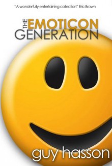 The Emoticon Generation - Guy Hasson