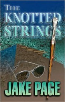 The Knotted Strings - Jake Page