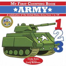 My First Counting Book: Army - Cindy Entin