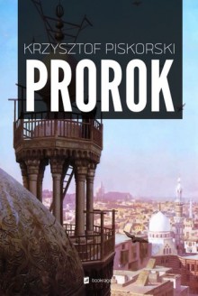 Prorok - Krzysztof Piskorski