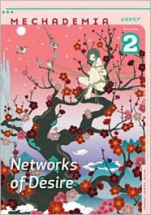 Mechademia 2: Networks of Desire (Mechademia) - Frenchy Lunning