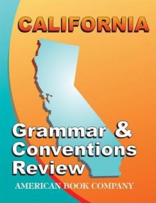 California Grammar and Conventions Review - Devin Pintozzi, Frank Pintozzi, Michael Kabel