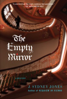 The Empty Mirror - J. Sydney Jones