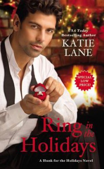 Ring in the Holidays - Katie Lane