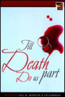 Till Death Do Us Part - Jill Morgan