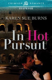 In Hot Pursuit - Karen Sue Burns