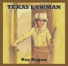 Texas Lawman - Ray Hogan, Jeff Harding