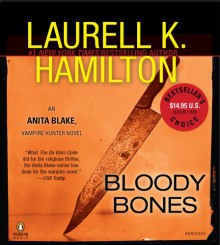 Bloody Bones - Laurell K. Hamilton, Kimberly Alexis