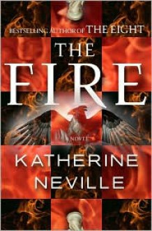 The Fire - Katherine Neville