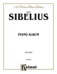 Piano Album: For Piano - Jean Sibelius