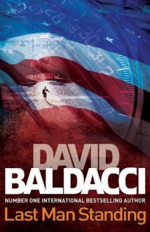 Last Man Standing - David Baldacci