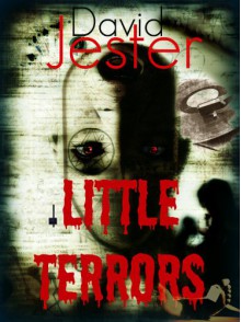 Little Terrors - David Jester