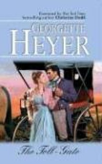 The Toll-Gate - Georgette Heyer